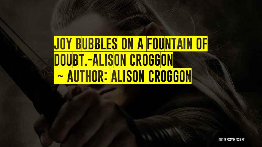 Alison Croggon Quotes 790270