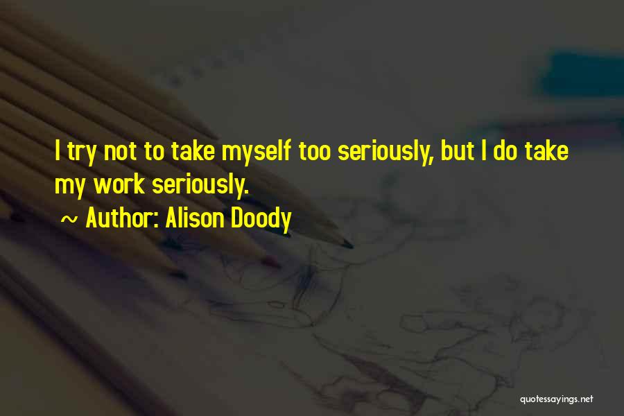 Alison Doody Quotes 1848036