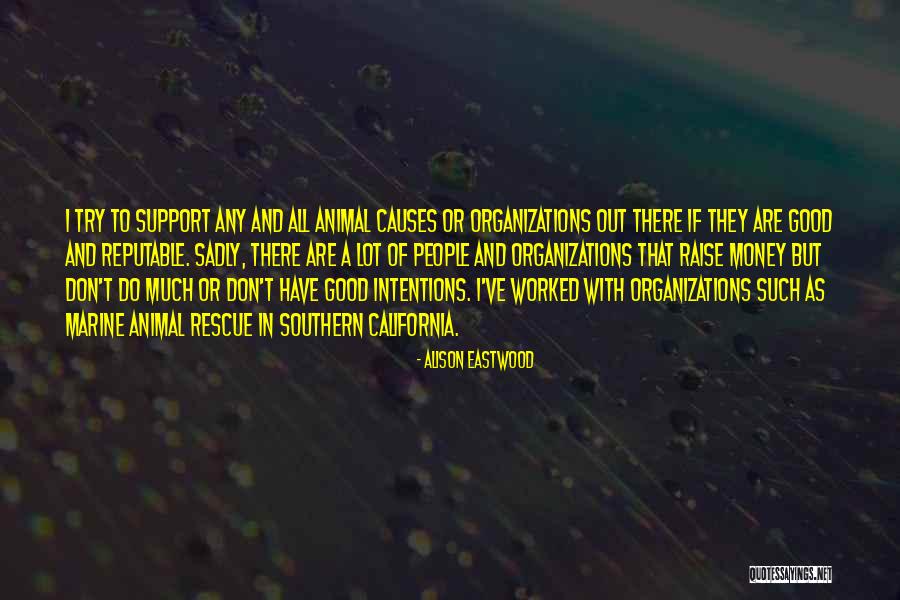 Alison Eastwood Quotes 2047799 Alison Eastwood Quotes 2047799