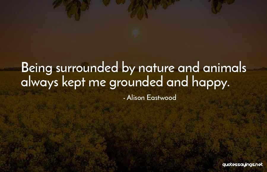 Alison Eastwood Quotes 877486