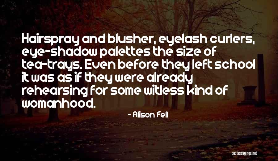 Alison Fell Quotes 1722367 Alison Fell Quotes 1722367