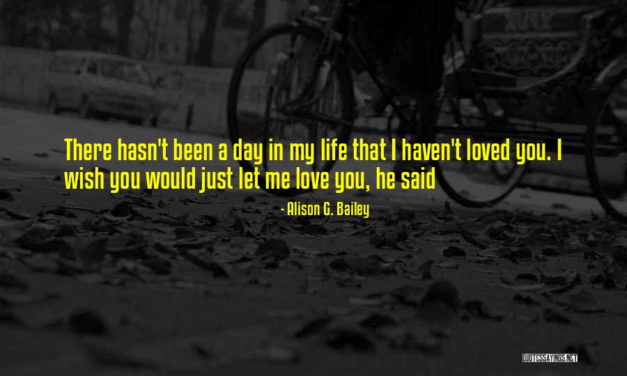 Alison G. Bailey Quotes 1030588 Alison G. Bailey Quotes 1030588