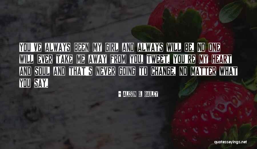 Alison G. Bailey Quotes 1133717 Alison G. Bailey Quotes 1133717