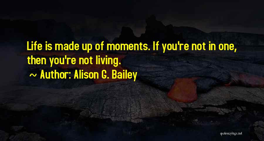 Alison G. Bailey Quotes 1228558