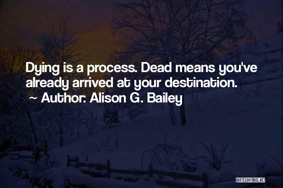 Alison G. Bailey Quotes 1602181