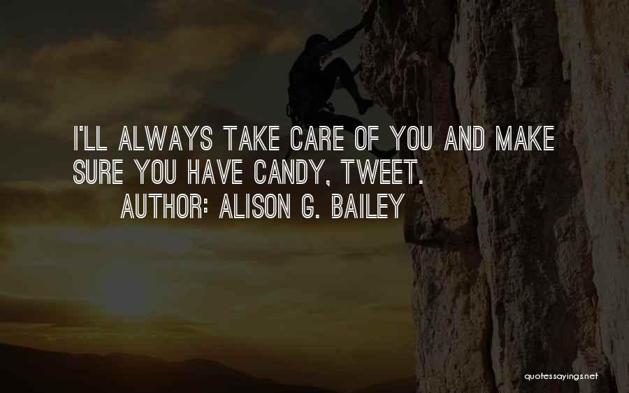 Alison G. Bailey Quotes 1705501