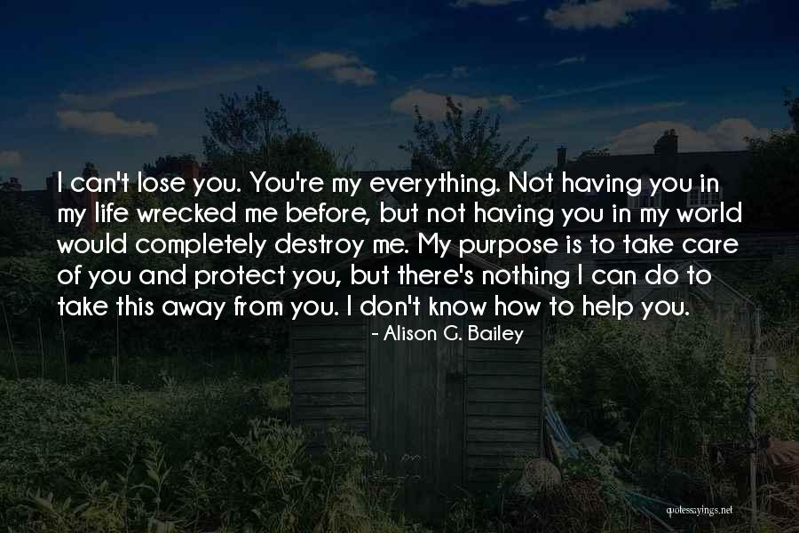 Alison G. Bailey Quotes 1809039 Alison G. Bailey Quotes 1809039