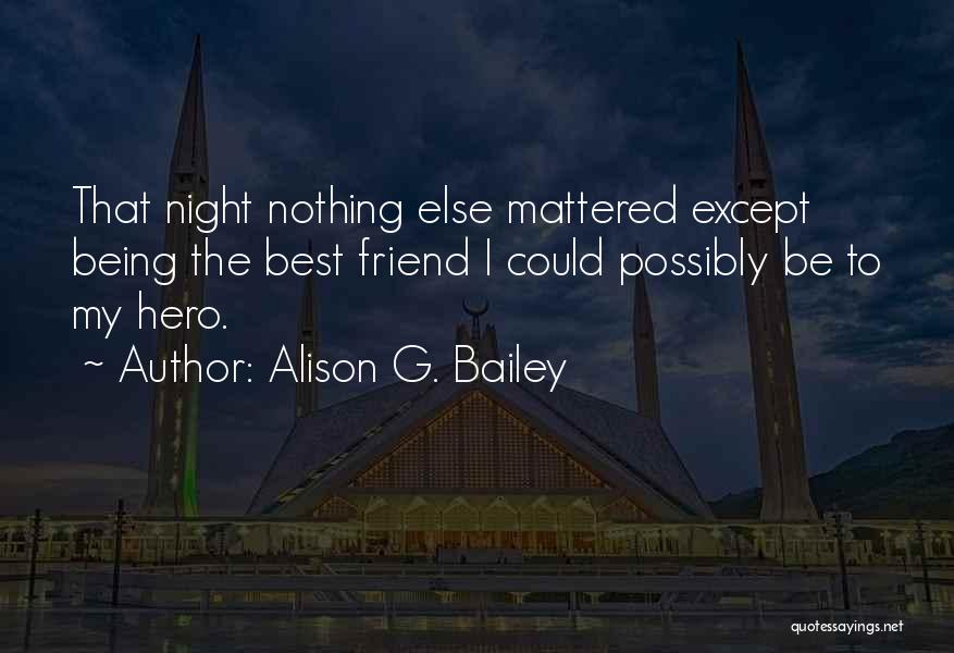 Alison G. Bailey Quotes 1879485