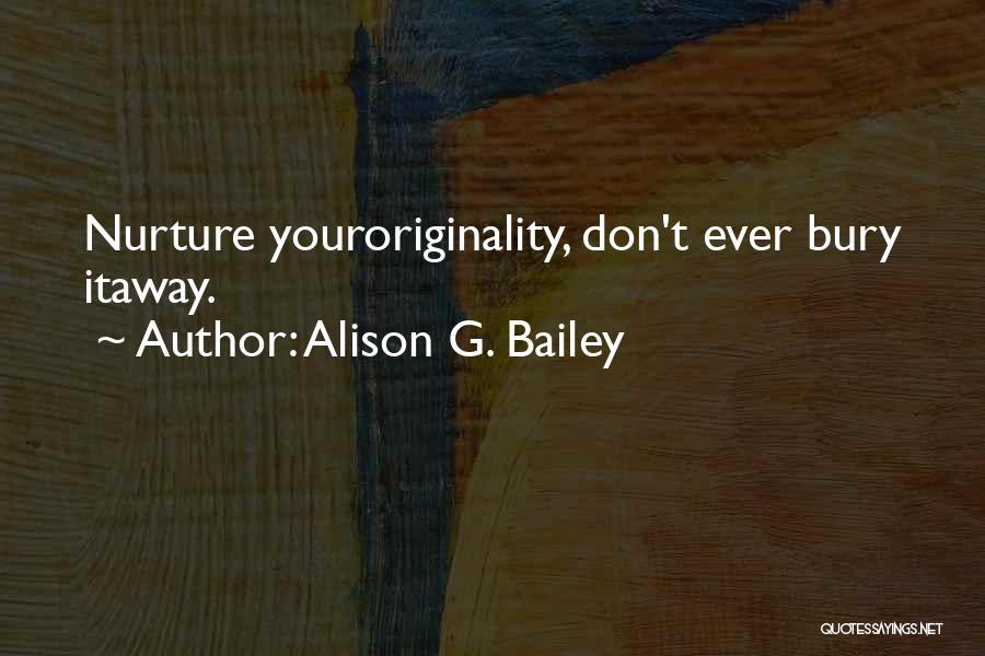 Alison G. Bailey Quotes 248491