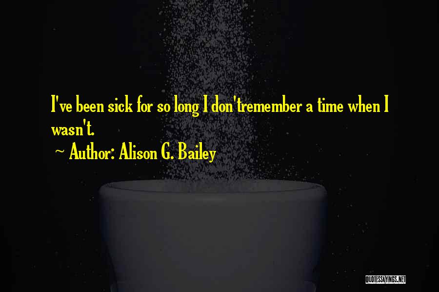 Alison G. Bailey Quotes 286968
