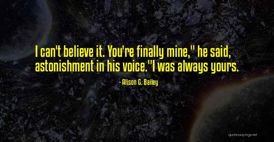 Alison G. Bailey Quotes 314294 Alison G. Bailey Quotes 314294