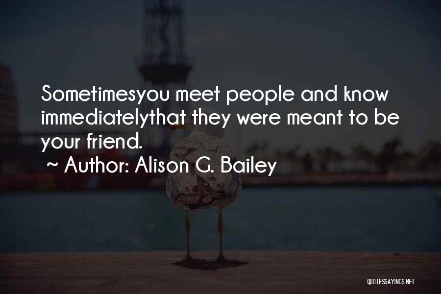 Alison G. Bailey Quotes 852785