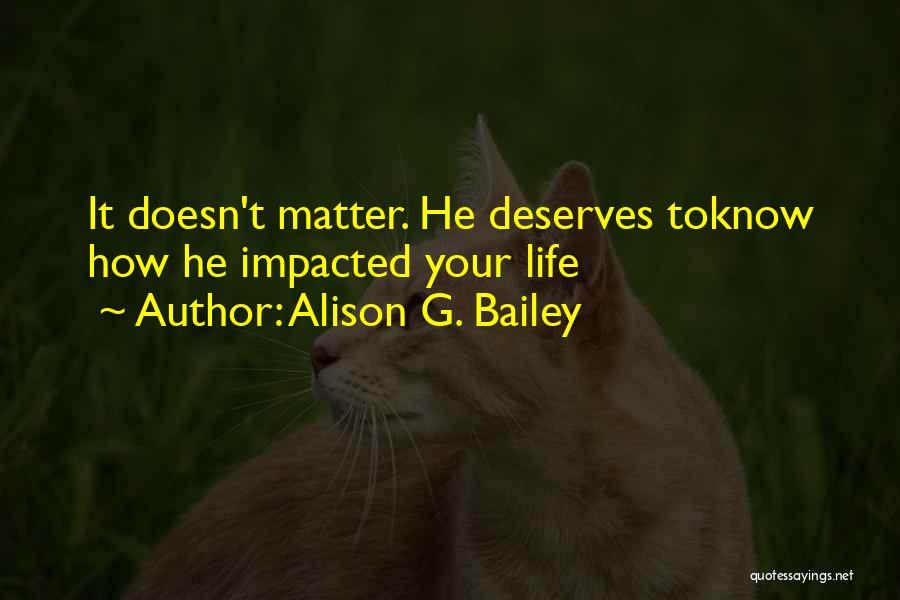 Alison G. Bailey Quotes 870676