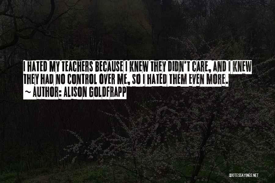 Alison Goldfrapp Quotes 1603385