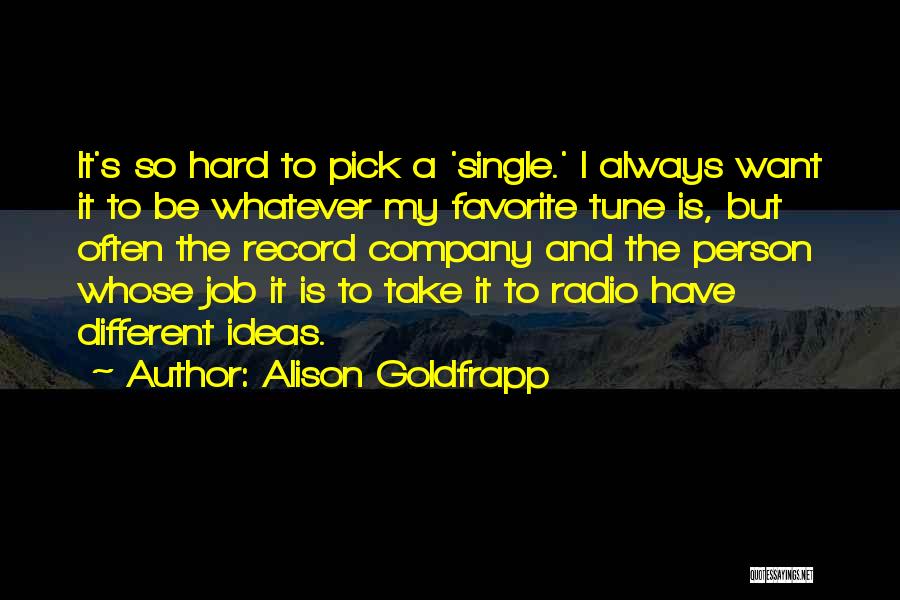 Alison Goldfrapp Quotes 913494