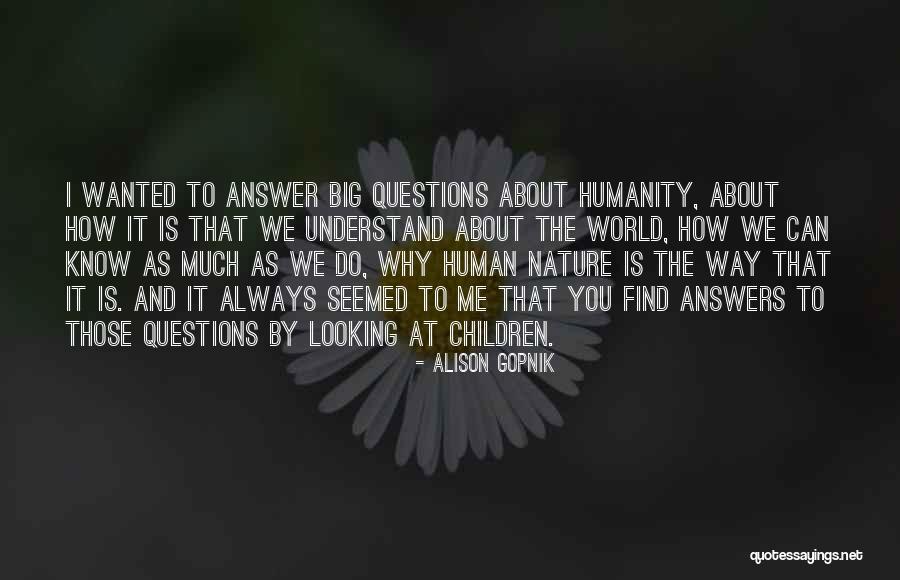 Alison Gopnik Quotes 1014535 Alison Gopnik Quotes 1014535