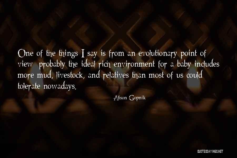 Alison Gopnik Quotes 1031759