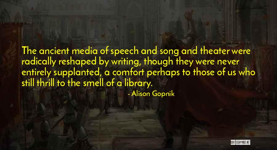 Alison Gopnik Quotes 1352274