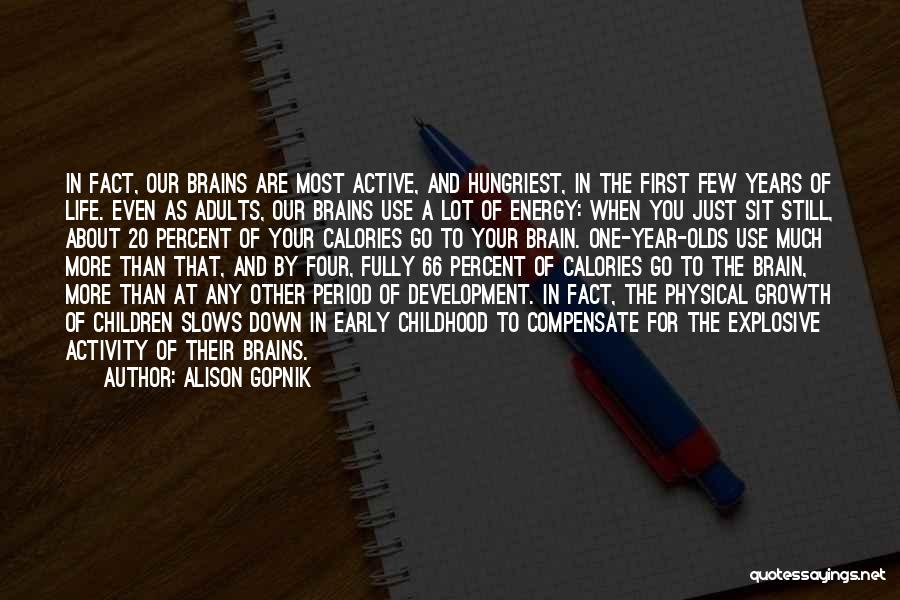 Alison Gopnik Quotes 1636887