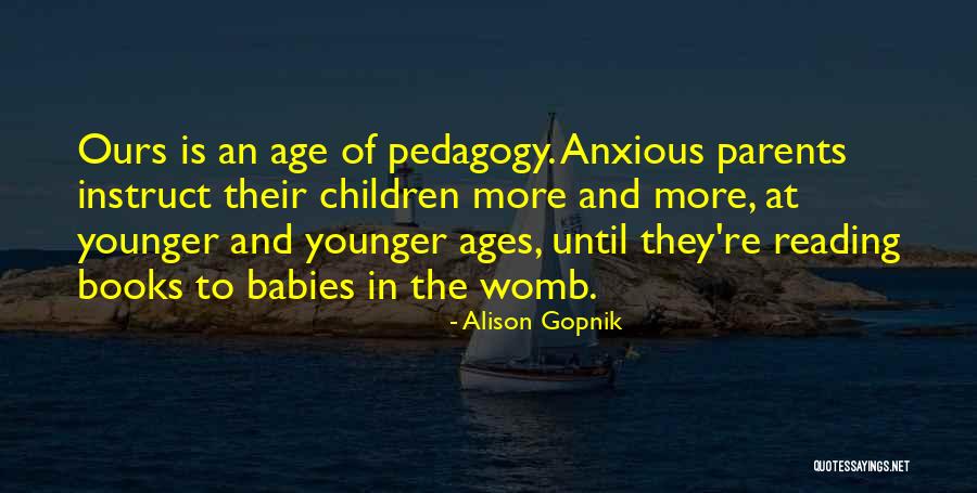 Alison Gopnik Quotes 2027818 Alison Gopnik Quotes 2027818