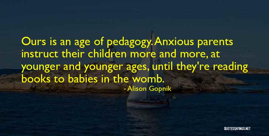 Alison Gopnik Quotes 2027818