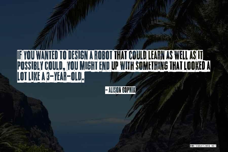 Alison Gopnik Quotes 2144565 Alison Gopnik Quotes 2144565