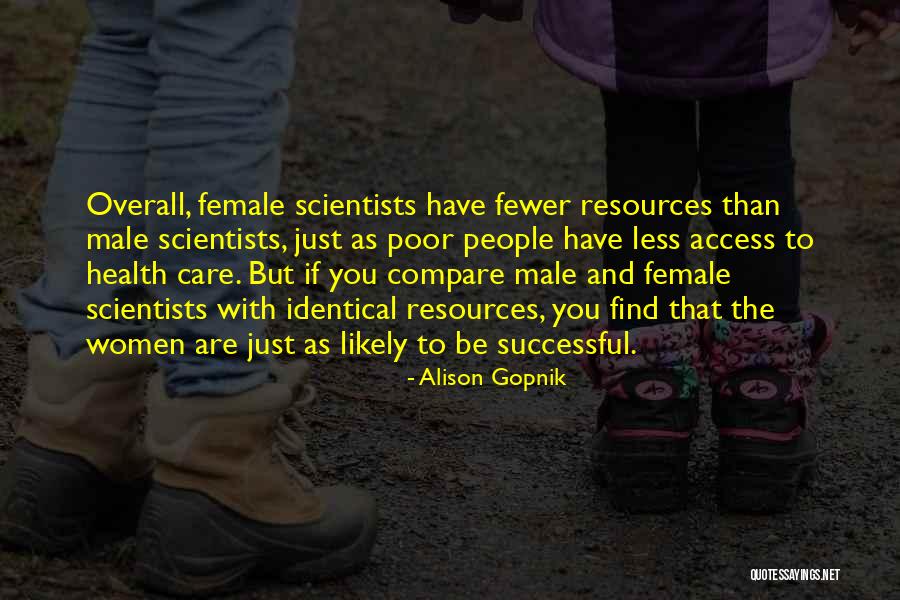 Alison Gopnik Quotes 264826