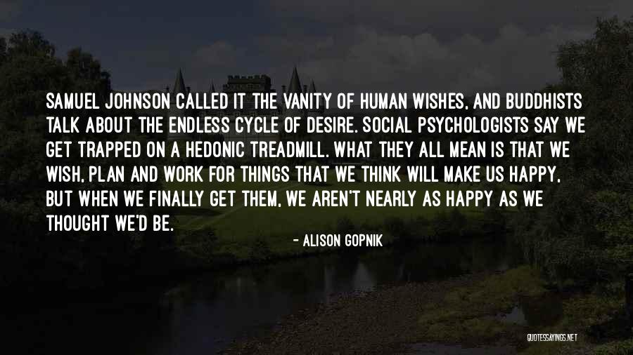 Alison Gopnik Quotes 353807