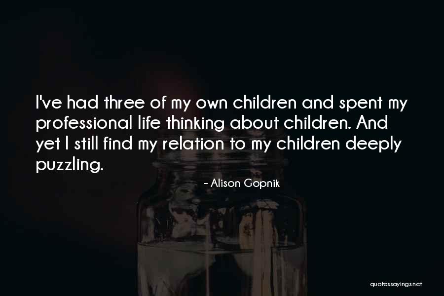 Alison Gopnik Quotes 372561