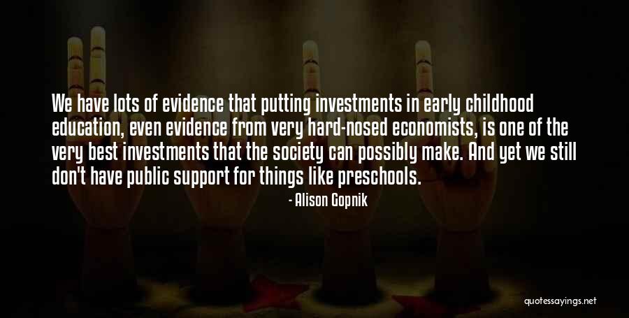 Alison Gopnik Quotes 530015