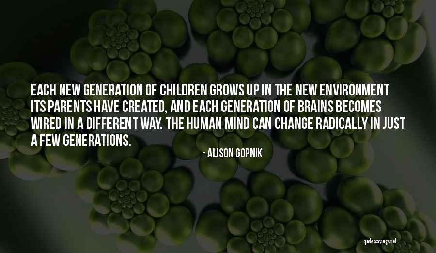 Alison Gopnik Quotes 580263