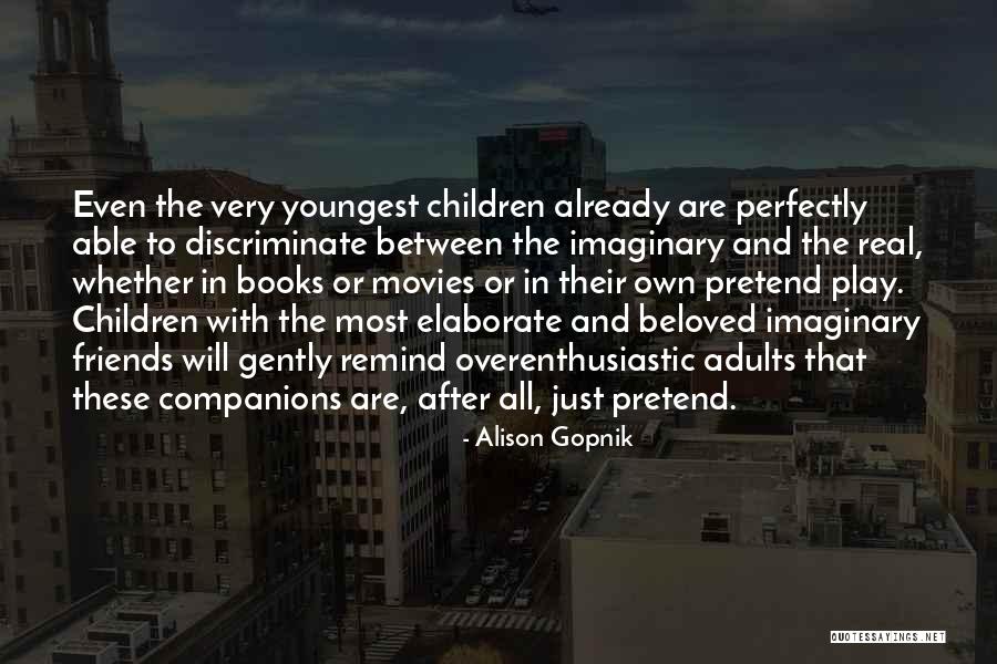 Alison Gopnik Quotes 970825 Alison Gopnik Quotes 970825
