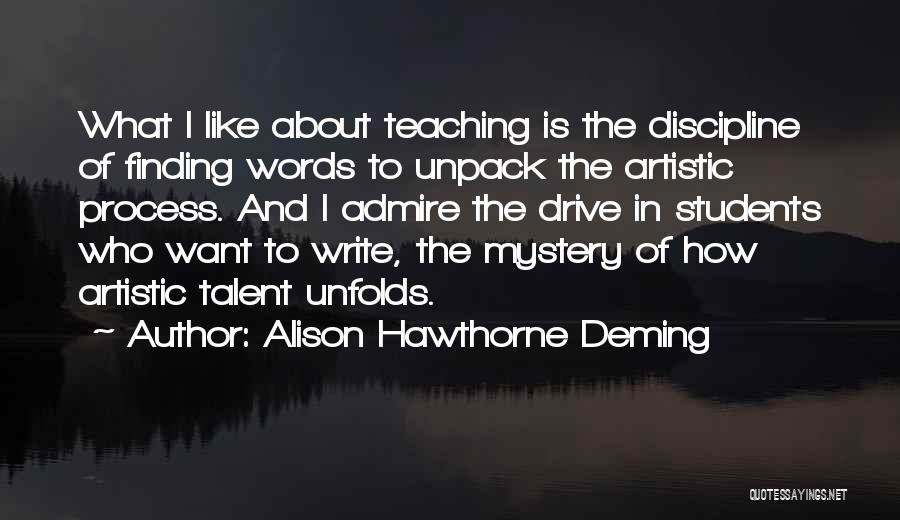 Alison Hawthorne Deming Quotes 1059400