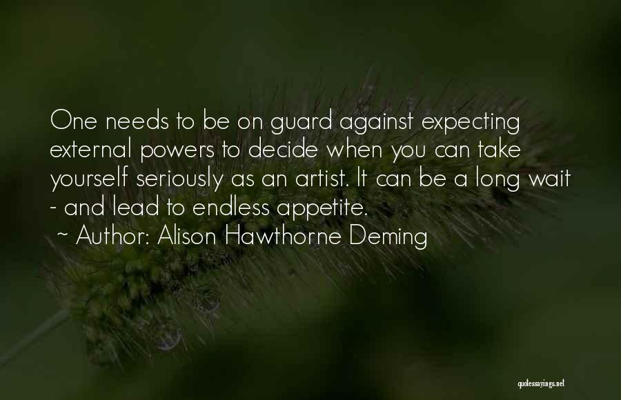 Alison Hawthorne Deming Quotes 1257212