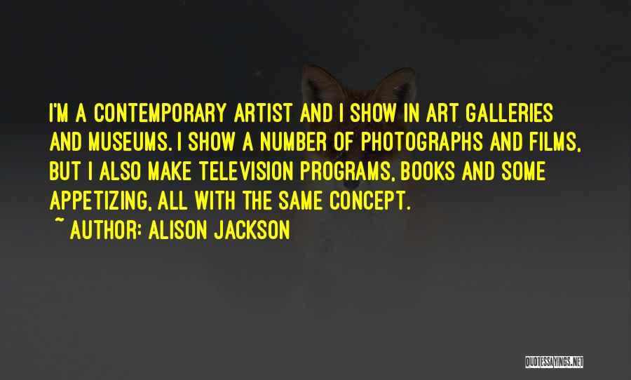Alison Jackson Quotes 1475946
