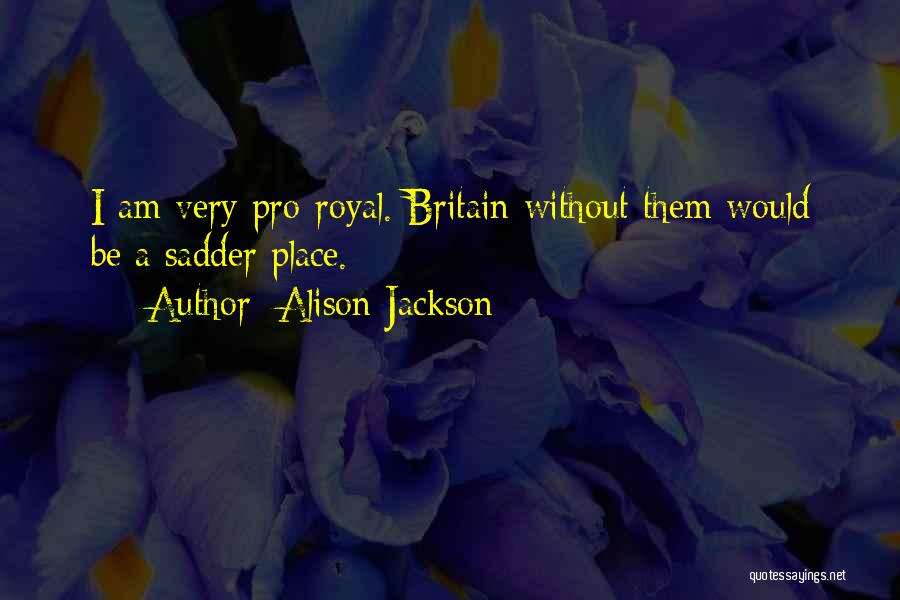 Alison Jackson Quotes 1539214