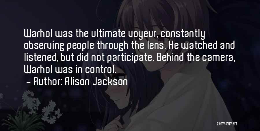 Alison Jackson Quotes 1619263