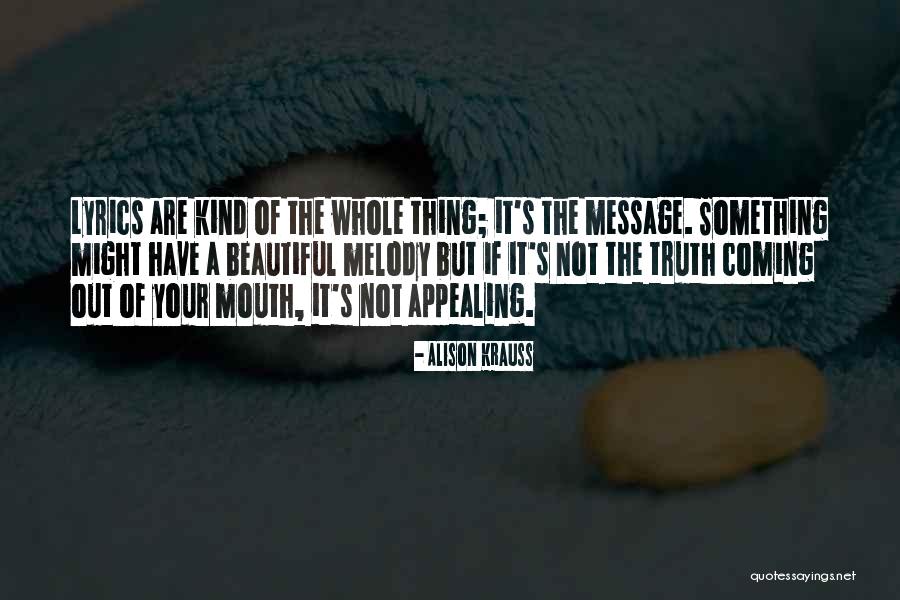 Alison Krauss Quotes 1452432 Alison Krauss Quotes 1452432