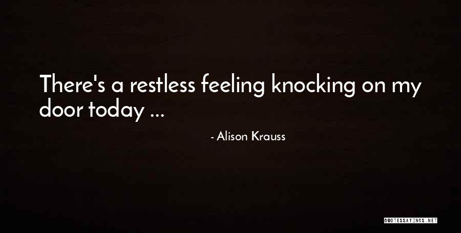 Alison Krauss Quotes 1462356