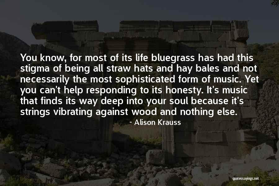 Alison Krauss Quotes 1752092 Alison Krauss Quotes 1752092