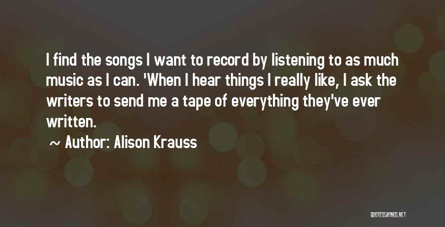 Alison Krauss Quotes 2105982