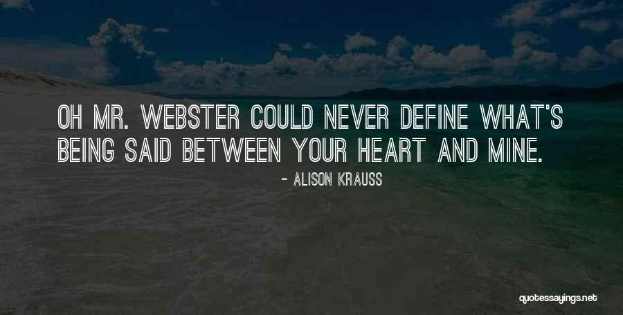 Alison Krauss Quotes 610396