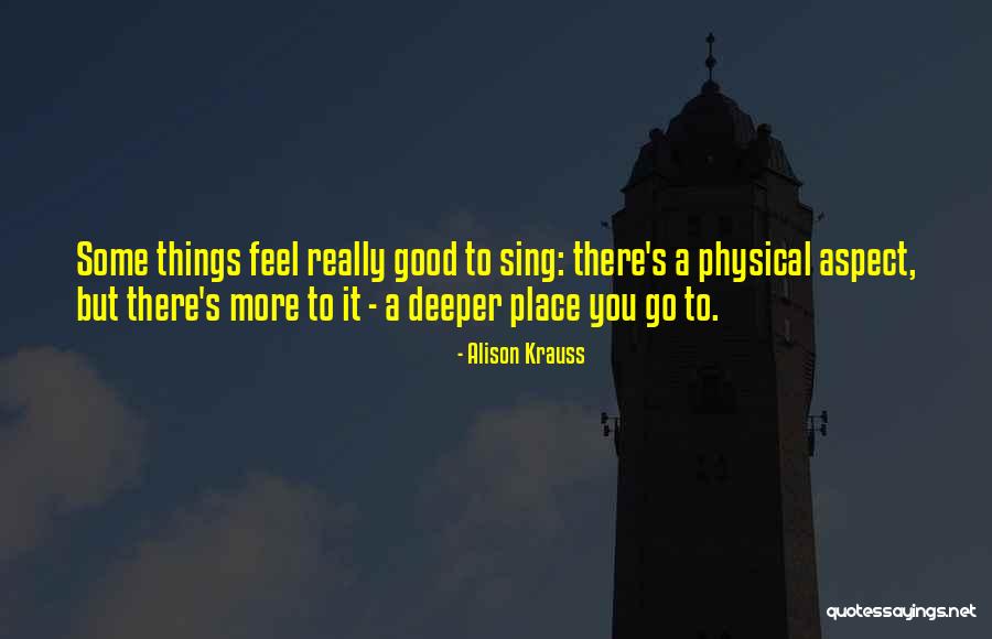 Alison Krauss Quotes 618547