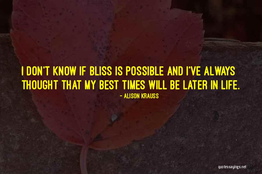 Alison Krauss Quotes 809287