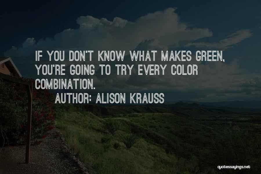 Alison Krauss Quotes 927330