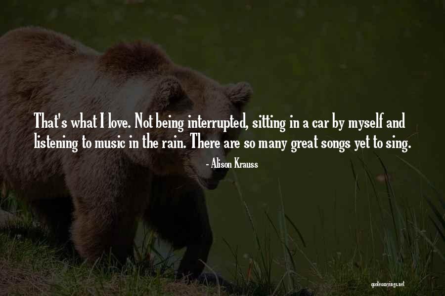 Alison Krauss Quotes 981690 Alison Krauss Quotes 981690