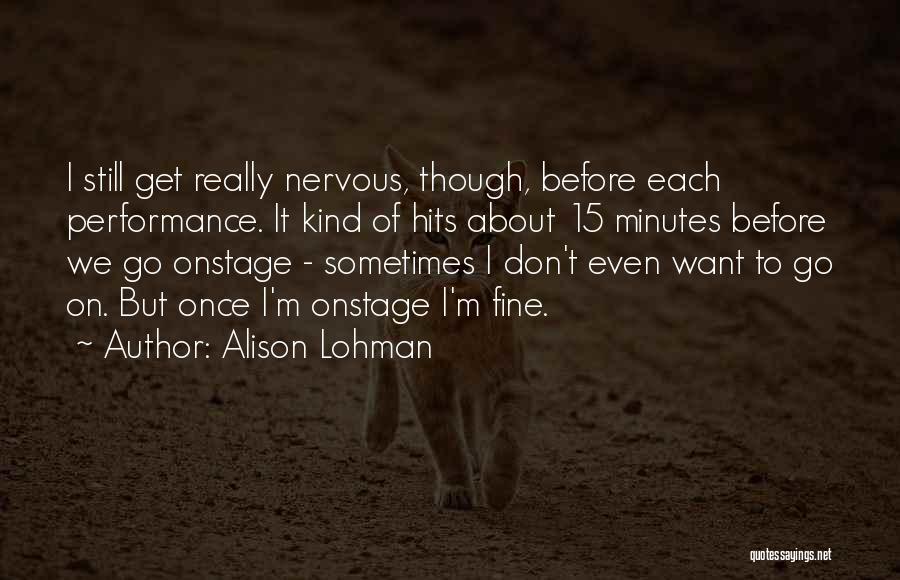 Alison Lohman Quotes 1168143