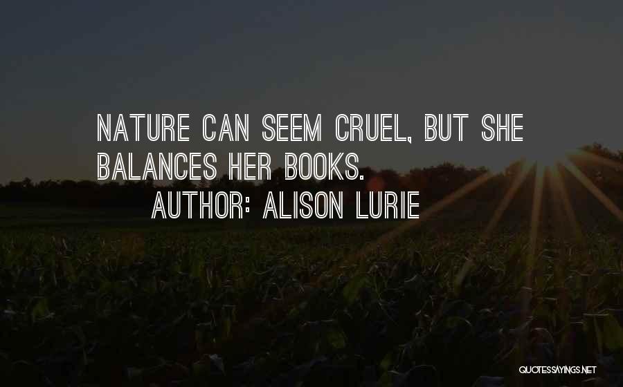Alison Lurie Quotes 1712561