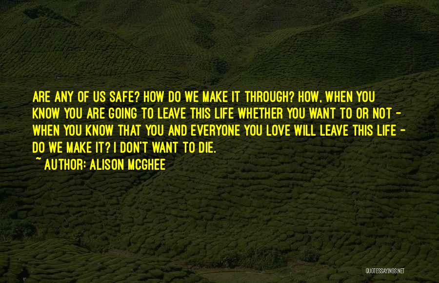 Alison McGhee Quotes 450838