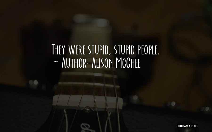 Alison McGhee Quotes 581475